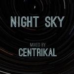 Night Sky Mixed By Centrikal